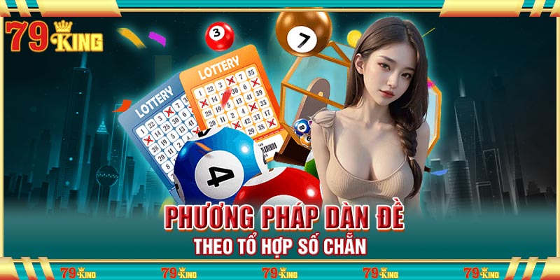 Phương pháp dàn đề theo tổ hợp số chẵn