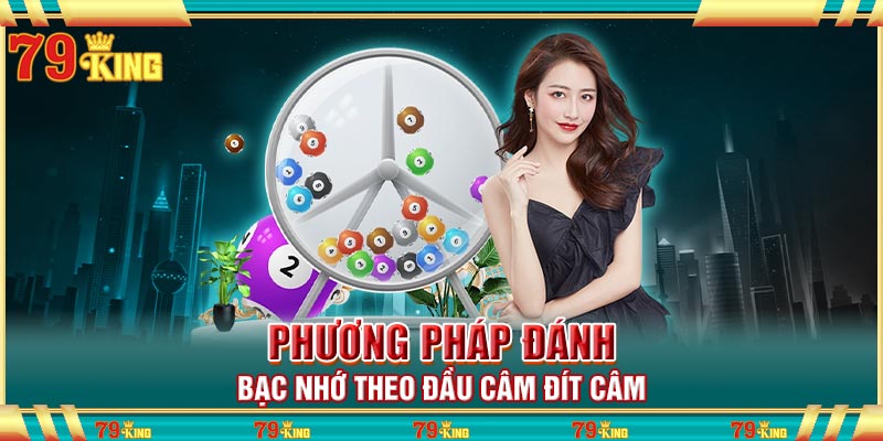 Phương pháp đánh bạc nhớ theo đầu câm đít câm
