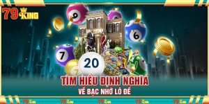 Tìm hiểu định nghĩa về bạc nhớ lô đề